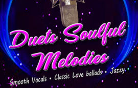 Duets Soulful Melodies WED & SUN 6PM-8PM EST