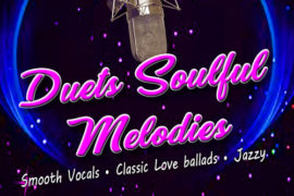 Duets Soulful Melodies WED & SUN 6PM-8PM EST
